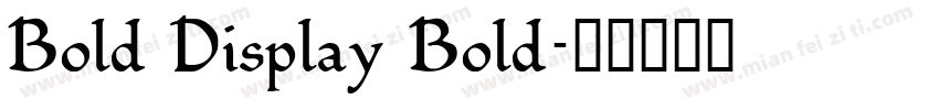 Bold Display Bold字体转换